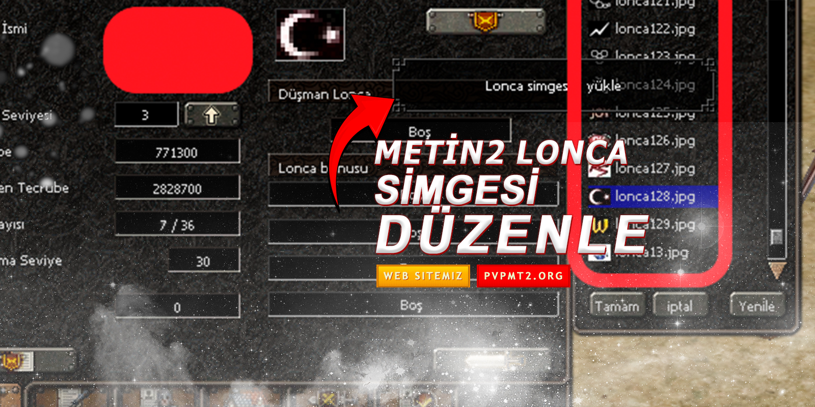 Metin2 Lonca Simgesi Nasıl Yapılır & Düzenlenir | Lonca Simgesi İndir