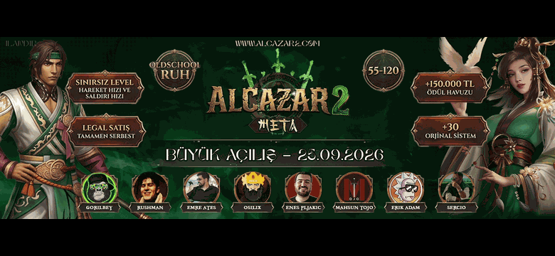 Alcazar2 META – 55/Sınırsız Level Sezon 2, Sınırsız Hasar/Hız + 30+ META Sistem + Kalıcı 2 Aylık Bat