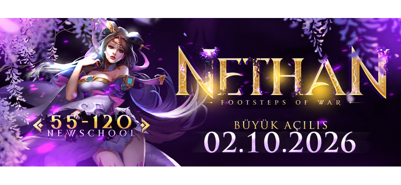 Nethan2 – 55-120 NewSchool Uluslararası MMORPG, iOS/Android/Windows + 820K TL + Artemisia